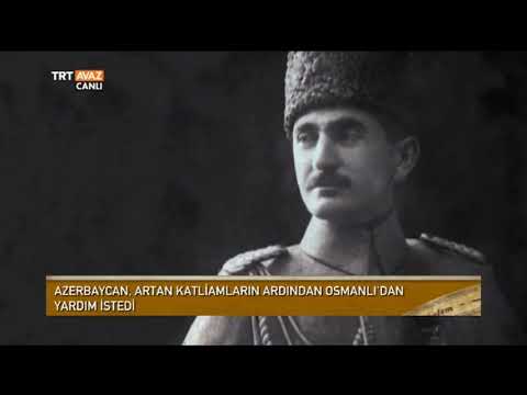 Nuri Paşa ve Kafkas İslam Ordusu ile Bakü   Şehit Olan Osmanlı Askerleri   TRT Avaz
